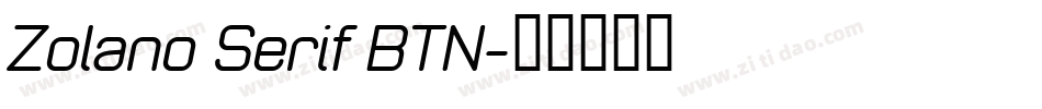 Zolano Serif BTN字体转换